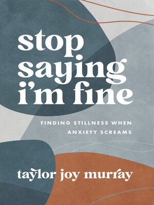 cover image of Stop Saying I'm Fine
